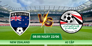 Nhận Định New Zealand – Ai Cập Vào Lúc 08:00 Ngày 22/06