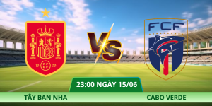 Nhận Định Tây Ban Nha – Cabo Verde Vào Lúc 23:00 Ngày 15/06