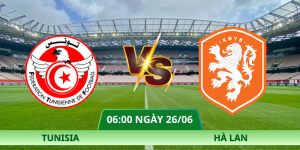 Nhận Định Tunisia – Hà Lan Vào Lúc 06:00 Ngày 26/06 Tại Bảng F World Cup