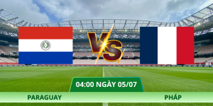 Nhận Định Paraguay – Pháp Vào Lúc 04:00 Ngày 05/07 Chuẩn Xác